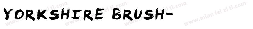 Yorkshire Brush字体转换